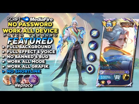 Script Skin Natan Collector Tidal Lord No Password Mediafire | Full Effect & Voice - Latest Patch