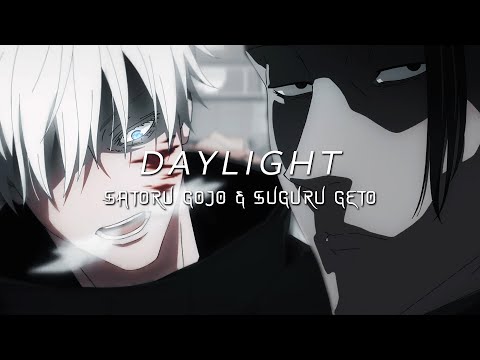 Satoru Gojo & Suguru Geto | Daylight