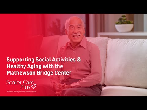 Supporting Social Activities & Healthy Aging with the Mathewson Bridge Center