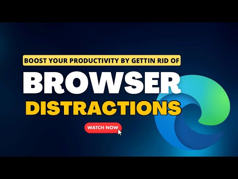 How to Get Rid of Edge Browser Distractions