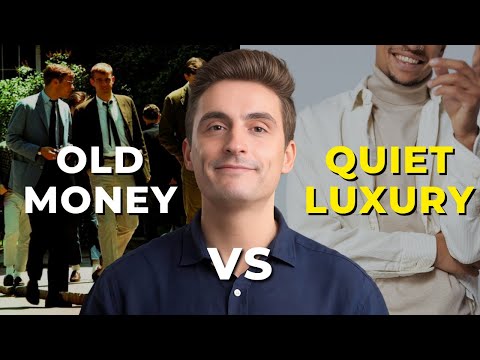 Old Money vs. Quiet Luxury : Understanding the Differences And Styles