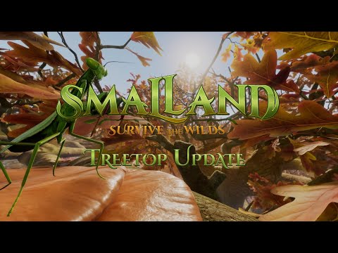 Smalland: Treetop Update!