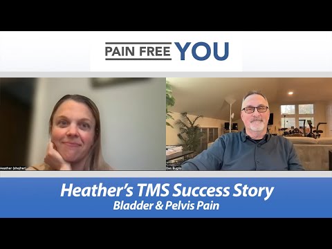 Heather's TMS Success Story - Bladder & Pelvic Pain