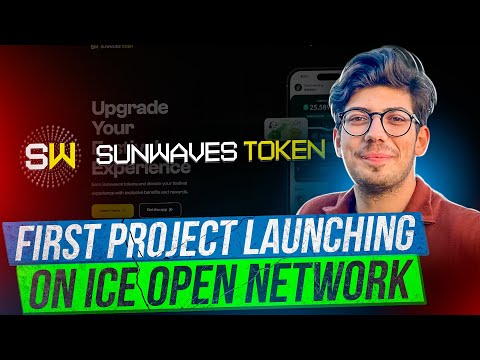 SUNWAVES TOKEN || FIRST PROJECT LAUNCHING ON THE ICE OPEN NETWORK 🔥