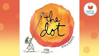 🟠 The Dot 📚 Kids Book Read Aloud Story