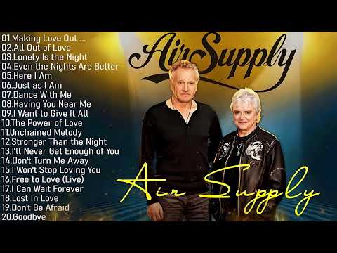 Best of Air Supply Songs Playlist ⭐ Air Supply Greatest Songs Full Album