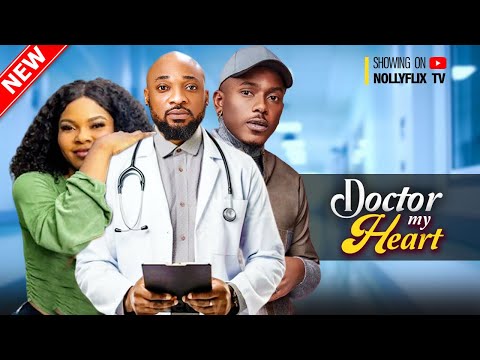 Doctor My Heart - Deza the Great, Sarian Martin, Timini Egbuson, Roxy Antak | Nigerian Love Movie