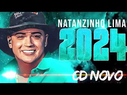 NATANZINHO LIMA 2024  MÚSICA NOVAS  CD NOVO   REPE