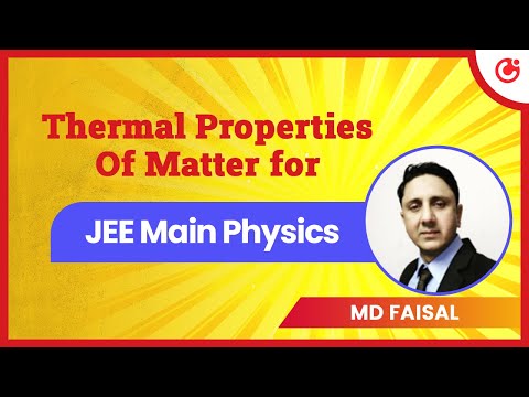 Thermal Properties Of Matter for JEE Main Physics