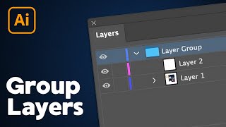 How to Group Layers in Illustrator