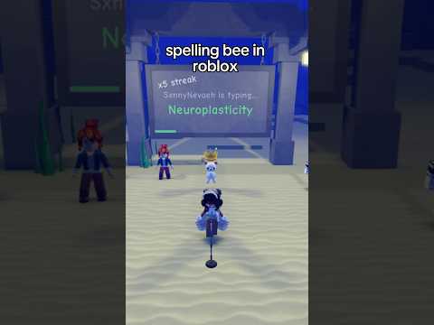 I’m being so fr I’ve never heard of the word neuroplasticity #roblox #spellingbee