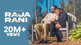 Raja Rani (Official Video) - Jatinder Brar I New Punjabi Songs 2023 I Latest Punjabi Song 2023