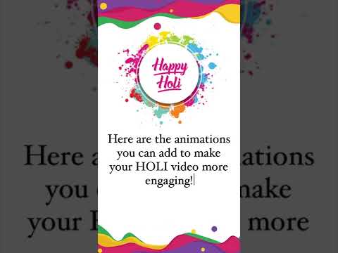 Here are some animations you can add to make your Holi videos more engaging, with businessads.co!