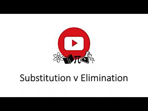 Substitution v Elimination