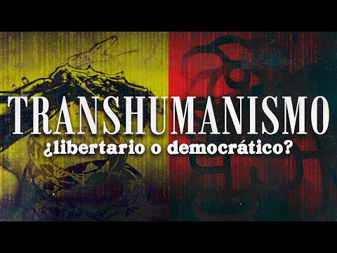 ¿El futuro es LIBERTARIO o DEMOCRÁTICO? | La METANARRATIVA del TRANSHUMANISMO