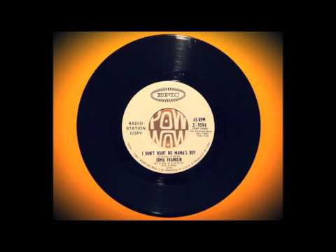 Erma Franklin - I don't want no mama's boy