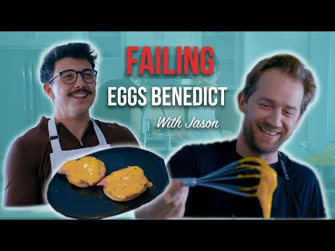 Eggs Benedict FAIL with Jason Dolley!!!