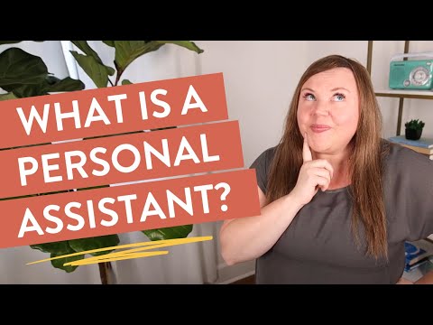 What is a Personal Assistant?