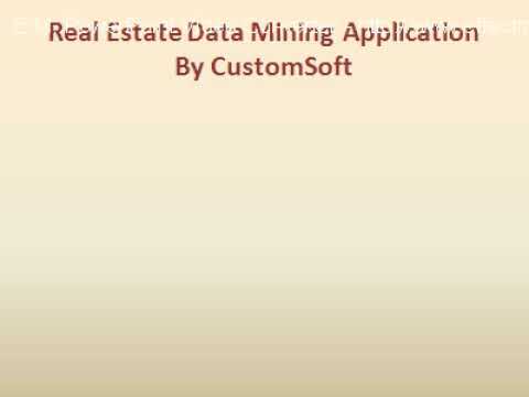 Real estate Data Mining by CustomSoft