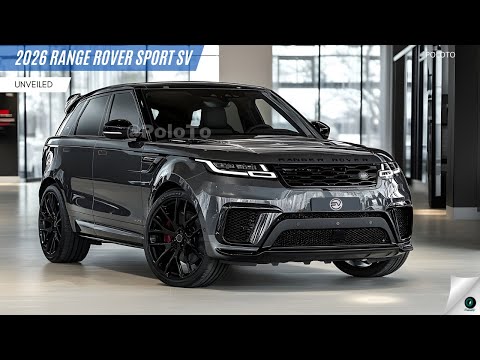 2026 Range Rover Sport SV Unveiled - the most luxurious model in the range!