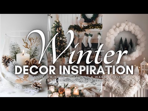 Winter Decor Inspiration: Transform Your Home Into a Warm, Stylish, and Cozy Haven This Season ❄️☃️