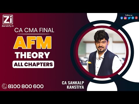 CA CMA FINAL AFM THEORY | ALL CHAPTERS | CA SANKALP KANSTIYA