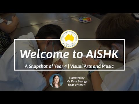 A Snapshot of Year 4 at AISHK | Visual Arts and Music