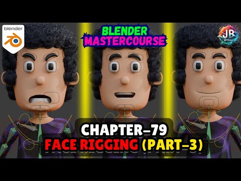 BLENDER MASTERCOURSE: Chapter-79: Face Rigging in Blender (Part-3/3) #3d #blender #b3d