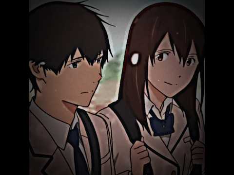 I want to eat your pancreas - Jo tum meri ho[edit] #anime #shorts #viralvideo #trending