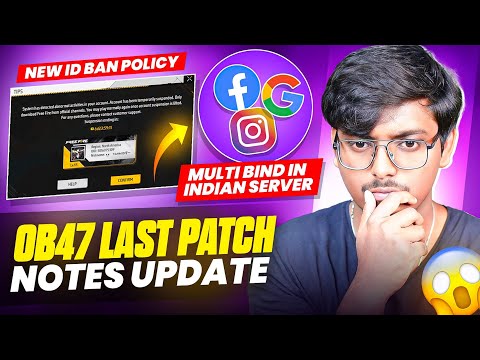 OB47 LAST PATCH NOTES😨🔥l FREE FIRE NEW UPDATE l FREE FIRE OB47 UPDATE CHANGES | FF OB47 UPDATE