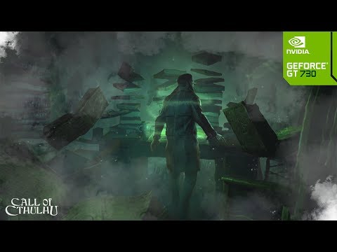 Call Of Cthulhu Gameplay On GT730 2GB DDR5