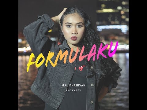 Mai Dhaniyah - Formulaku (Official Music Video)