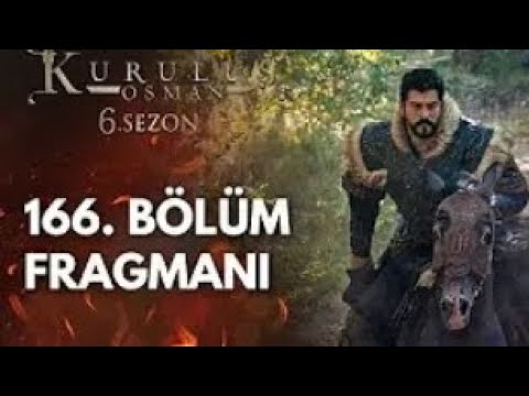 kuruluş Osman season 6|episode 1 tasear|166 bölüm fragmanı|#kurulusosman #osmanandbala #osman