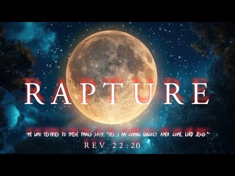 RAPTURE Watch 💥🚨🔔💥 Come Jesus Come