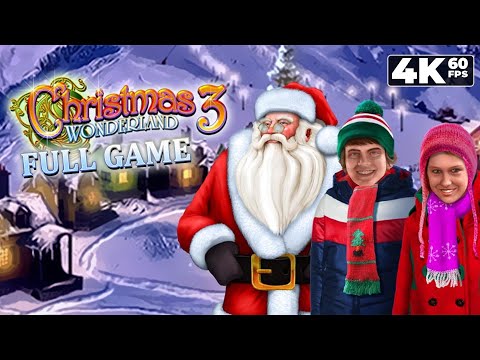 Christmas Wonderland 3 (PC) - Full Game 4K60 Walkthrough - No Commentary