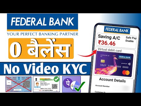 Without Video KYC | Federal bank account opening online | Federal Bank zero balance account |