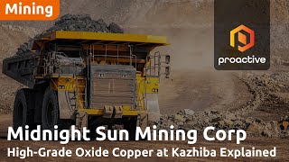 Midnight Sun completes exploration at Kazhiba Target in Zambia, Prepares for resource estimate