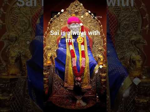 sai ❤️ is always with me 💝 jai sai ram ji 🙏☺️#status #saibaba