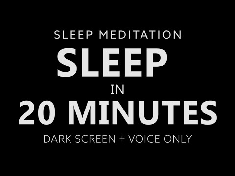 Guided Sleep Meditation Fall Asleep in 20 Minutes (Very Strong) Dark Screen & Voice Only