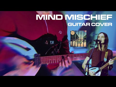 Mind Mischief | Tame Impala Guitar Cover