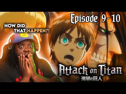 OMG! EREN IS REALLY A TITAN  | ATTACK ON TITAN | S1 E9-10 | FIRST TIME WATCHING!