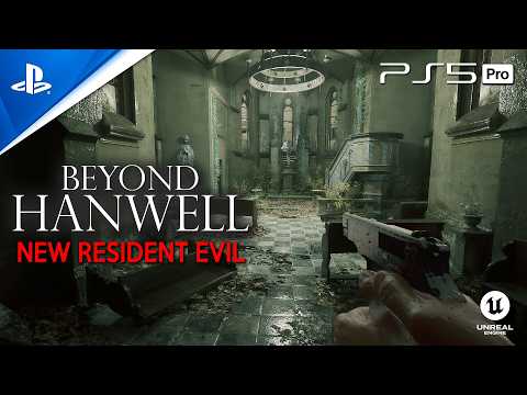 BEYOND HANWELL First PS5 Pro Gameplay | Ultra Realistic Horror like RESIDENT EVIL in Unreal Engine 5