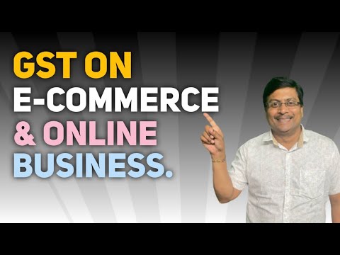 GST on Online Selling | Ecommerce Business | Are GST Registration Mandatory for Online selling