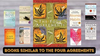 8 Self-Help Guide Books Similar To The Four Agreements [ bookslikealike.com ]