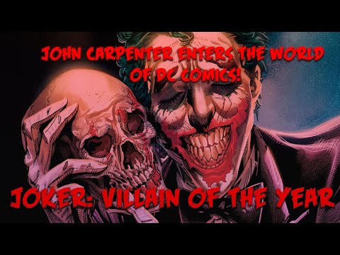 John Carpenter's foray in writing for DC comics: Joker: Villain of the year