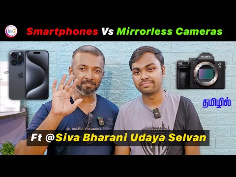 Smartphone Vs Camera: ft. Sivabharani🔥 What’s the Best Tool for Creators? @TechApps Tamil