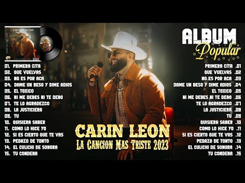 LA CANCIÓN MÁS EXITOSA DE CARIN LEON EN 2024 - MEJOR COLECCIÓN DE CANCIONES 2024 - MEJOR ALBUM 2024