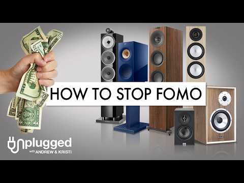 How to STOP FOMO in HIFI and Home Theater