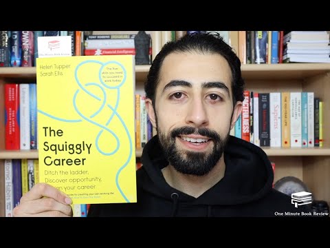 The Squiggly Career by Helen Tupper and Sarah Ellis | One Minute Book Review