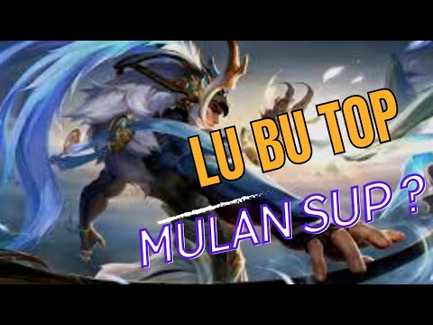 LU BU TOP E MULAN SUPORTE - TROLL PICK ? - HONOR OF KINGS